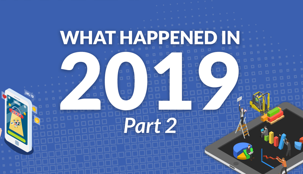 Mobile App Marketing 2019 Recap: Part 2