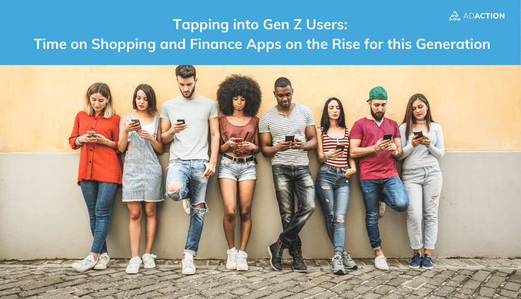 Tapping into Gen Z Users: Time on Shopping and Finance Apps on the Rise