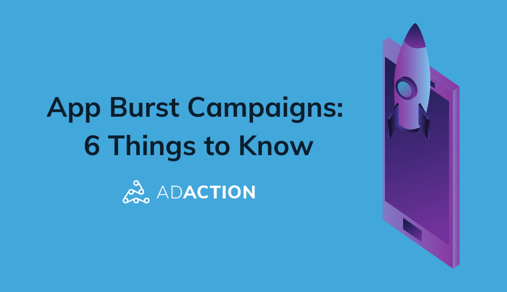 app burst campaigns