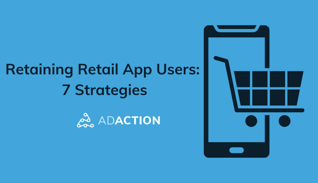 strategies to retain retail app users